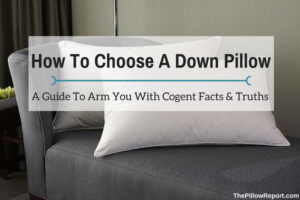 How To Choose A Down Pillow